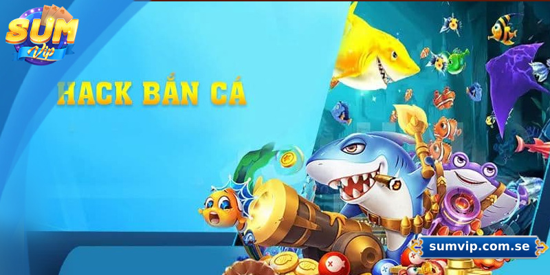Hack Máy Bắn Cá - Bí Quyết Chơi Hiệu Quả Và An Toàn 9 Hack Máy Bắn Cá - Bí Quyết Chơi Hiệu Quả Và An Toàn